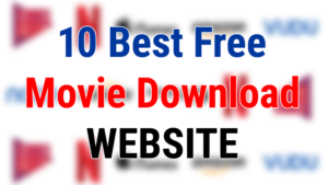 best free movie download websites